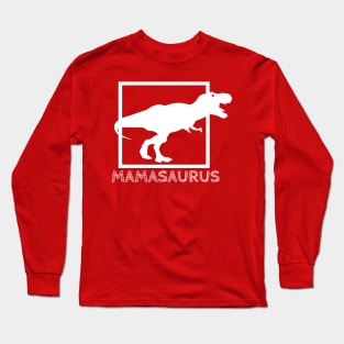 MAMASAURUS Long Sleeve T-Shirt